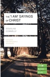 Lifebuilder Study Guides - The 'I am' sayings of Christ 